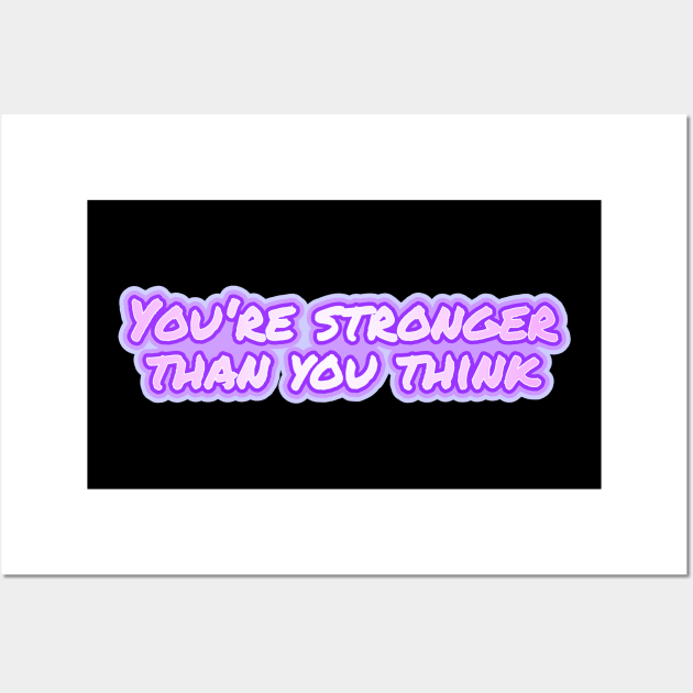 You're stronger than you think Wall Art by Jokertoons